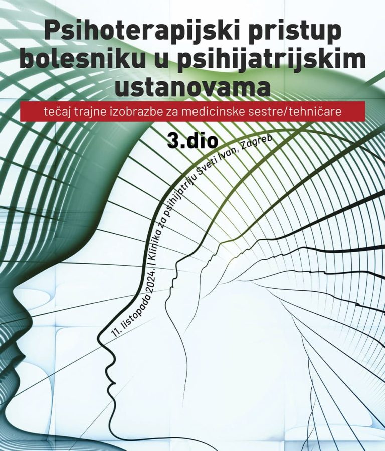 Psihoterapijski pristup bolesniku u psihijatrijskim ustanovama – 3. DIO